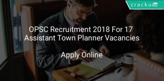 OPSC Recruitment 2018 Apply Online For 17 Assistant Town Planner Vacancies