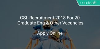 GSL Recruitment 2018 Apply Online For 20 Graduate Engineering & Other Vacancies