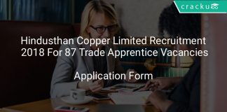 Hindusthan Copper Limited Recruitment 2018 Apply Online For 87 Trade Apprentice Vacancies