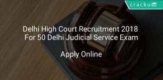 Delhi High Court Recruitment 2018 Apply Online For 50 Delhi Judicial Service Exam