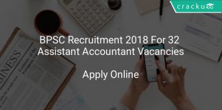 BPSC Recruitment 2018 Apply Online For 32 Assistant Accountant Vacancies