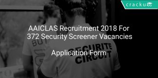 AAICLAS Recruitment 2018 Application Form For 372 Security Screener Vacancies