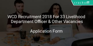 WCD Recruitment 2018 Application Form For 33 Livelihood Department Officer & Other Vacancies