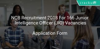 NCB Recruitment 2018 Apply Online For 166 Junior Intelligence Officer (JIO) Vacancies