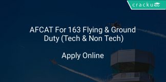 AFCAT Application Form For 163 Flying & Ground Duty (Tech & Non Tech)