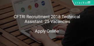 CFTRI Recruitment 2018 Technical Assistant 25 Vacancies