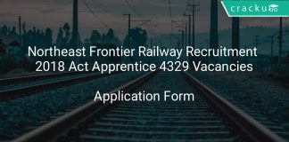 Northeast Frontier Railway Recruitment 2018 Act Apprentice 4329 Vacancies