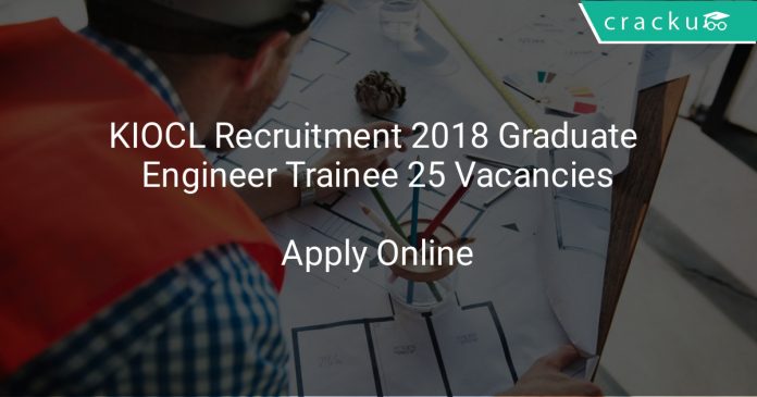 KIOCL Recruitment 2018 Graduate Engineer Trainee 25 Vacancies