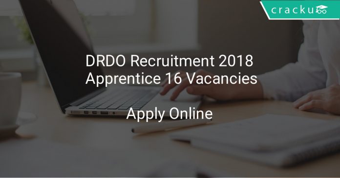 DRDO Recruitment 2018 Apprentice 16 Vacancies