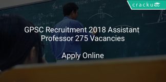 GPSC Recruitment 2018 Assistant Professor 275 Vacancies