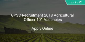 GPSC Recruitment 2018 Agricultural Officer 101 Vacancies