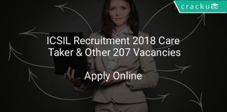 ICSIL Recruitment 2018 Care Taker & Other 207 Vacancies