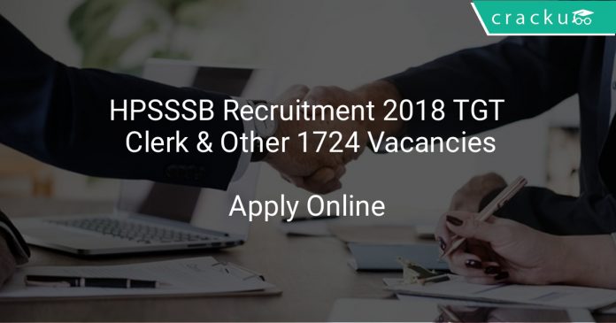 HPSSSB Recruitment 2018 TGT, Clerk & Other 1724 Vacancies