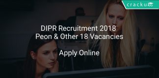 DIPR Recruitment 2018 Peon & Other 18 Vacancies