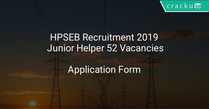 HPSEB Recruitment 2019 Junior Helper 52 Vacancies