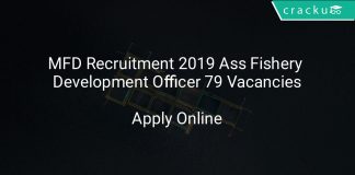 MFD Recruitment 2019 Ass Fishery Development Officer 79 Vacancies