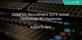 COMFED Recruitment 2019 Junior Technician 80 Vacancies