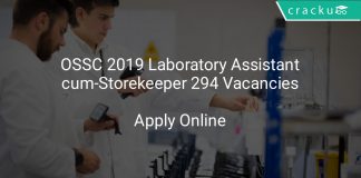 OSSC Recruitment 2019 Laboratory Assistant-cum-Storekeeper 294 Vacancies