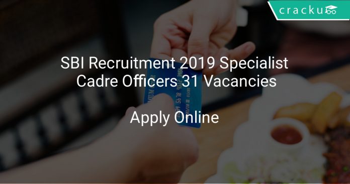 SBI Recruitment 2019 Specialist Cadre Officers