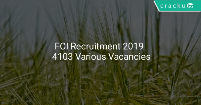 FCI Recruitment 2019 - 4103 Various Vacancies