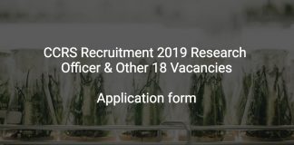 CCRS Recruitment 2019 Research Officer & Other 18 Vacancies