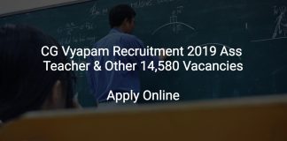 CG Vyapam Recruitment 2019 Ass Teacher & Other 14,580 Vacancies