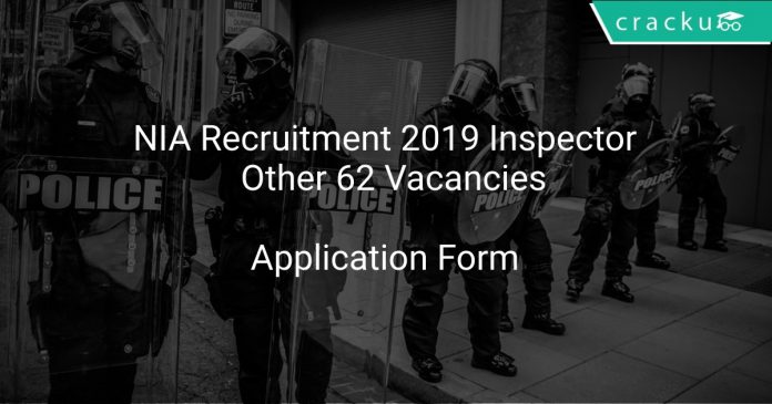 NIA Recruitment 2019 Inspector & Other 62 Vacancies
