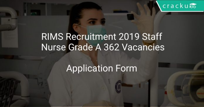 RIMS Recruitment 2019 Staff Nurse Grade A 362 Vacancies