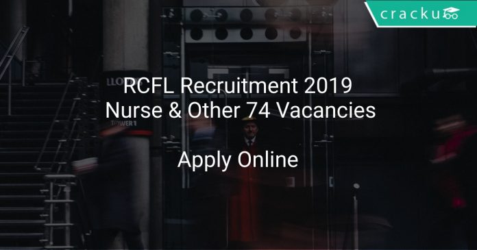 RCFL Recruitment 2019 Nurse & Other 74 Vacancies