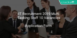 IIT Recruitment 2019 Multi Tasking Staff 10 Vacancies