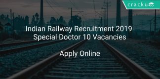 Indian Railway Recruitment 2019 Special Doctor 10 Vacancies