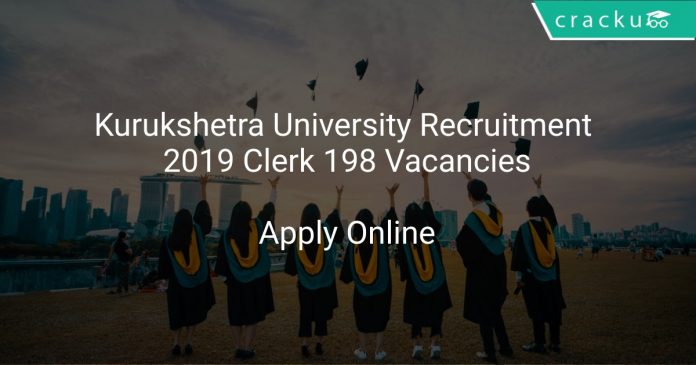 Kurukshetra University Recruitment 2019 Clerk 198 Vacancies