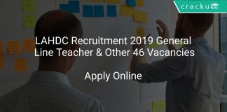 LAHDC Recruitment 2019 General Line Teacher & Other 46 Vacancies