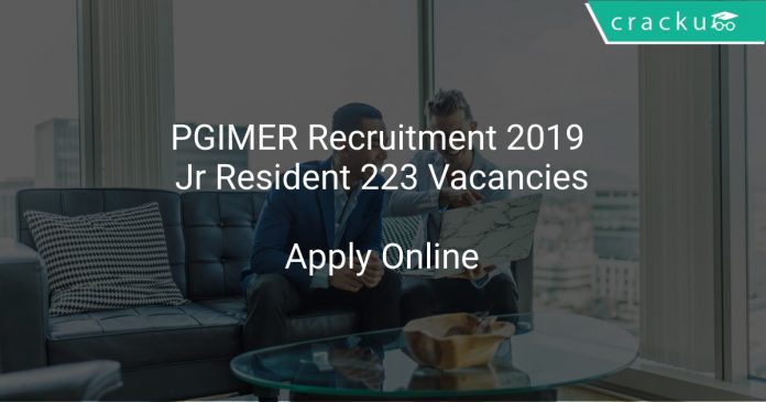 PGIMER Recruitment 2019 Jr Resident 223 Vacancies