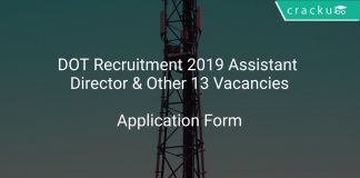 DOT Recruitment 2019 Assistant Director & Other 13 Vacancies