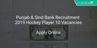 Punjab & Sind Bank Recruitment 2019 Hockey Player 10 Vacancies