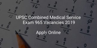 UPSC Combined Medical Service Exam 965 Vacancies 2019