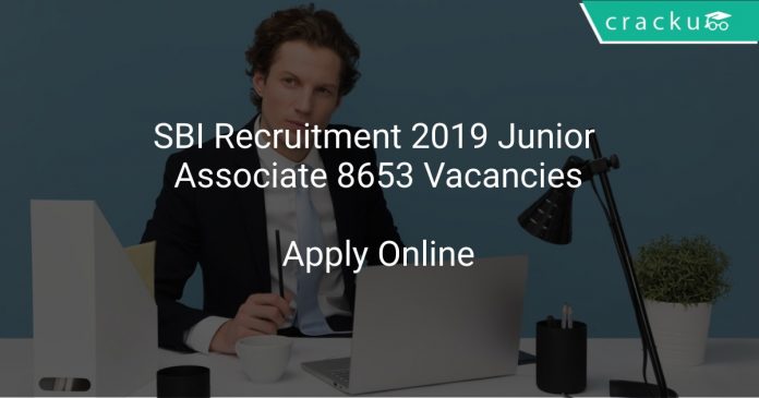 SBI Recruitment 2019 Junior Associate 8653 Vacancies