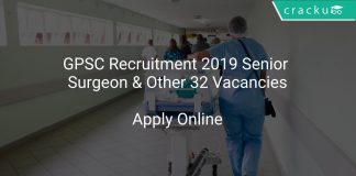 GPSC Recruitment 2019 Senior Surgeon & Other 32 Vacancies