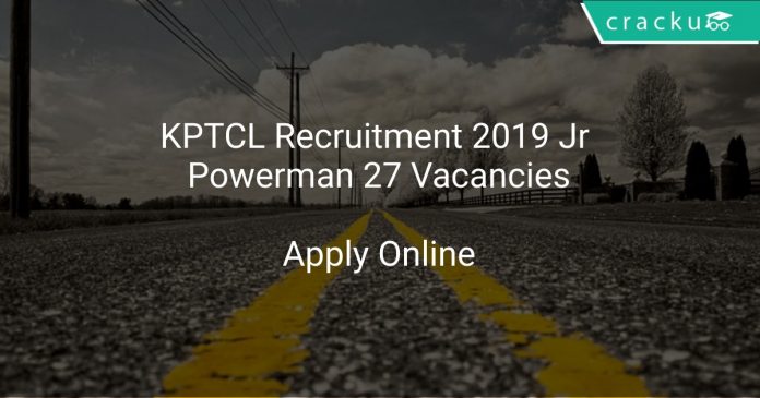 KPTCL Recruitment 2019 Jr Powerman 27 Vacancies