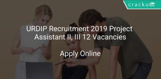 URDIP Recruitment 2019 Project Assistant II, III 12 Vacancies