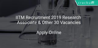 IITM Recruitment 2019 Research Associate & Other 30 Vacancies