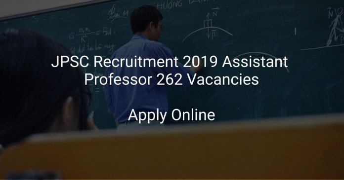 JPSC Recruitment 2019 Assistant Professor 262 Vacancies