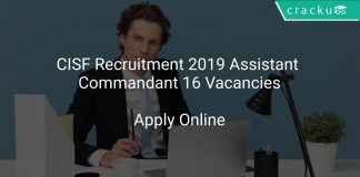 CISF Recruitment 2019 Assistant Commandant 16 Vacancies