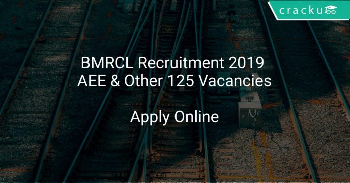 BMRCL Recruitment 2019 AEE & Other 125 Vacancies