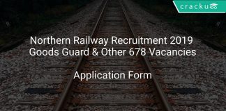 Northern Railway Recruitment 2019 Goods Guard & Other 678 Vacancies