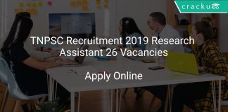 TNPSC Recruitment 2019 Research Assistant 26 Vacancies