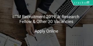 IITM Recruitment 2019 Jr Research Fellow & Other 30 Vacancies