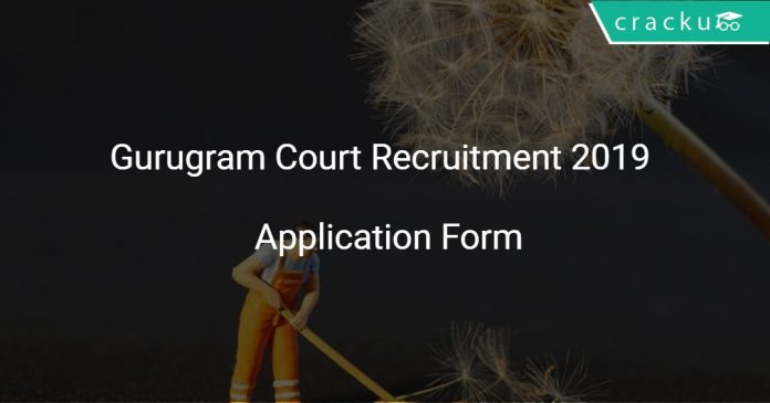 Gurugram Court Recruitment 2019
