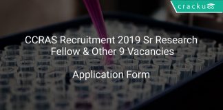 CCRAS Recruitment 2019 Sr Research Fellow & Other 9 Vacancies